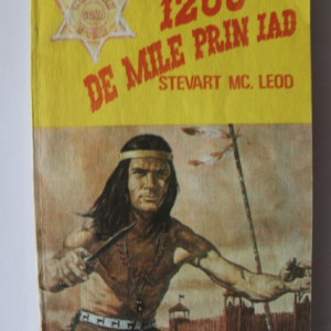 Stevart Mc. Leod - 1200 de mile prin iad