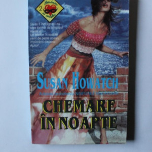 Susan Howatch - Chemarea in noapte