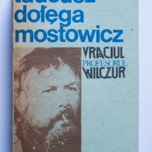 Tadeusz Dolega Mostowicz - Vraciul. Profesorul Wilczur