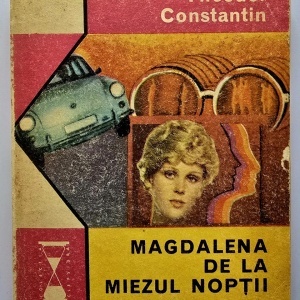 Theodor Constantin - Magdalena de la miezul noptii