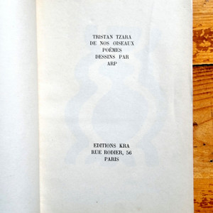 Tristan Tzara - De nos oiseaux. Poemes. Dessins par Arp (editie princeps, interbelica, in limba franceza) - Img 4
