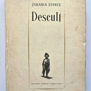Zaharia Stancu - Descult (editie hardcover)