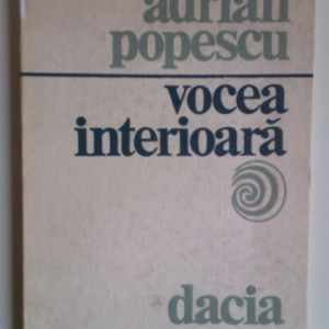 Adrian Popescu - Vocea interioara