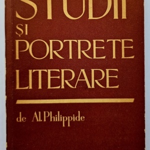 Al. Philippide - Studii si portrete literare