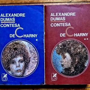 Alexandre Dumas - Contesa de Charny (2 vol.)