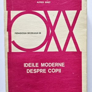 Alfred Binet - Ideile moderne despre copii