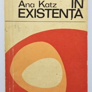 Ana Katz - Dialectica in existenta