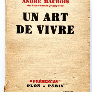 Andre Maurois - Un art de vivre