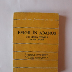 Antologie - Efigii in abanos. Din lirica neagra francofona - Cele mai frumoase poezii