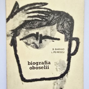 B. Barhad, L. Petrescu - Biografia oboselii