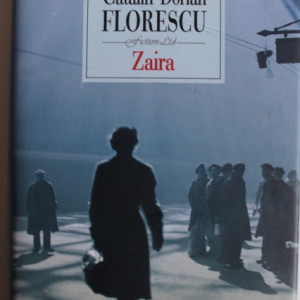 Catalin Dorian Florescu - Zaira (cu autograf) - Img 2