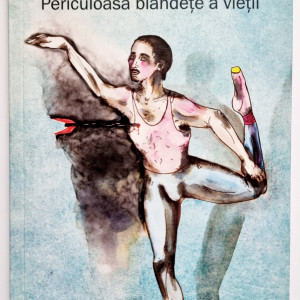 Claudiu Soare - Periculoasa blandete a vietii