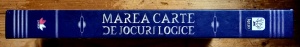 Colectiv autori - Marea carte de jocuri logice. 197 de probleme, enigme si ghicitori care au pus omenirea la incercare din Antichitate pana in prezent (editie hardcover) - Img 2