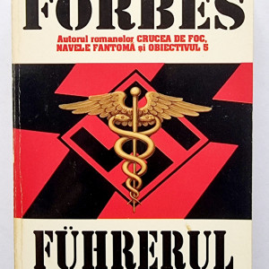 Colin Forbes - Fuhrerul si damnatii