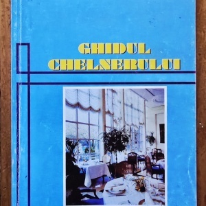 Constantin Florea - Ghidul chelnerului
