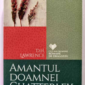 D. H. Lawrence - Amantul doamnei Chatterley