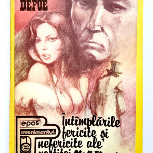 Daniel Defoe - Intamplarile fericite si nefericite ale vestitei Moll Flanders