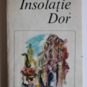 Emilia Pardo Bazan - Insolatie. Dor