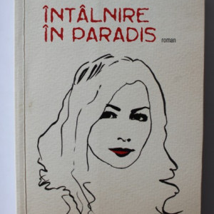 Ernesto Pinto-Bazurco Ritter - Intalnire in paradis (cu autograf) - Img 2