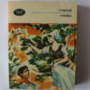 Frederic Mistral - Mireio