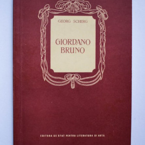 Georg Scherg - Giordano Bruno (tragedie in 5 acte)