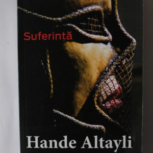 Hande Altayli - Suferinta