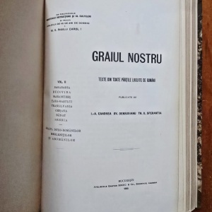 I.-A. Candrea, Ov. Densusianu, Th. D. Sperantia - Graiul nostru. Texte din toate partile locuite de romani. Vol. I-II (2 vol., editie frumos relegata, hardcover) - Img 4