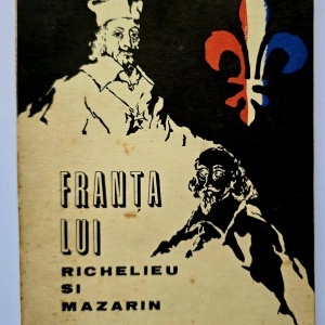 Ilie Gramada - Franta lui Richelieu si Mazarin