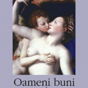 Iris Murdoch - Oameni buni si oameni de bine