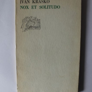 Ivan Krasko - Nox et solitudo