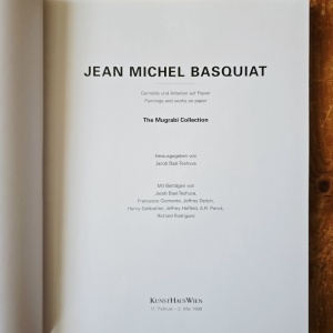 Jacob Baal-Teshuva - Jean Michel Basquiat. The Mugrabi Collection. Gemalde und Arbeiten auf Papier / Paintings and works on paper (exhibition catalog, editie hardcover) - Img 3