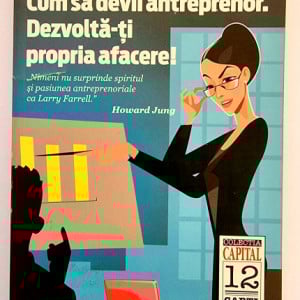 Larry C. Farrell - Cum sa devii antreprenor. Dezvolta-ti propria afacere!