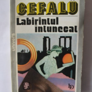 Lawrence Durrell - Cefalu. Labirintul intunecat