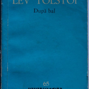 Lev Tolstoi - Dupa bal