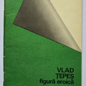 Manole Neagoe - Vlad Tepes, figura eroica a poporului roman
