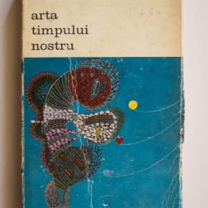 Marcel Zahar - Arta timpului nostru