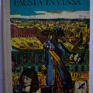 Michel Zevaco - Fausta invinsa (editie hardcover)