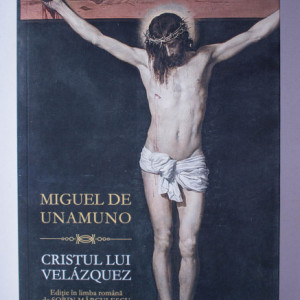 Miguel de Unamuno - Cristul lui Velazquez