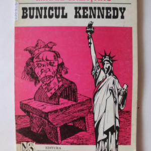 Mihail Galatanu - Bunicul Kennedy