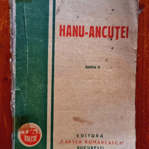 Mihail Sadoveanu - Hanu-Ancutei (editia a II-a, interbelica)