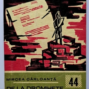 Mircea Carloanta - De la Dromichete incoace...