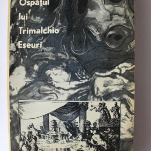 Mircea Vaida - Ospatul lui Trimalchio. Eseuri (cu autograf) - Img 2