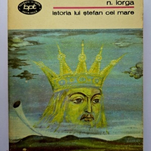 N. Iorga - Istoria lui Stefan cel Mare