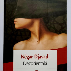 Negar Djavadi - Dezorientala