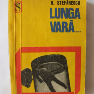 Nicolae Stefanescu - Lunga vara...