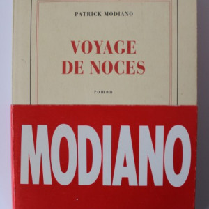 Patrick Modiano - Voyage de noces (editie in limba franceza)