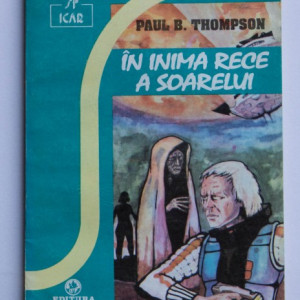 Paul B. Thompson - In inima rece a soarelui