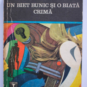 Petre Salcudeanu - Un biet bunic si o biata crima