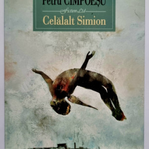 Petru Cimpoesu - Celalalt Simion