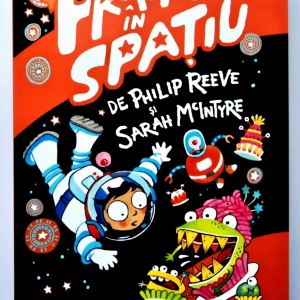 Philip Reeve, Sarah McIntyre - Prajituri in spatiu